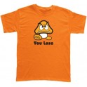 You Lose T-shirt